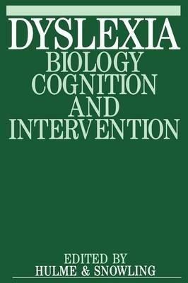 [(Dyslexia: Biology, Cognition and Intervention)] [Author: Charles Hulme] published on