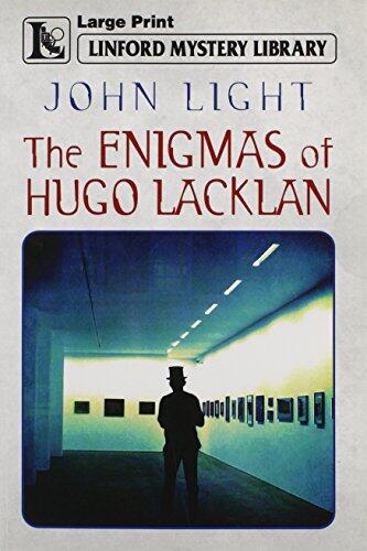 The Enigmas of Hugo Lacklan