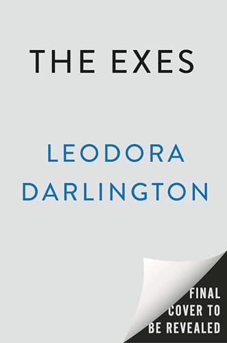 The Exes: A Novel