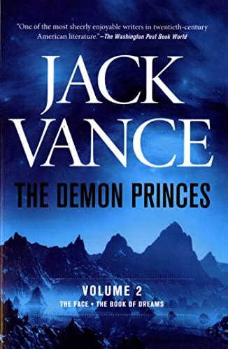 The Demon Princes, Vol. 2: The Face * The Book of Dreams