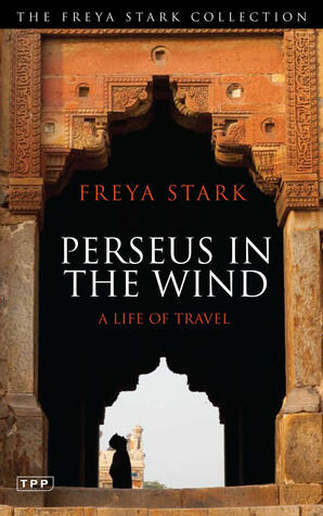 Perseus in The Wind: A Life of Travel
