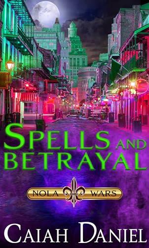 Spells and Betrayal