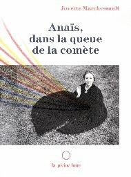 Anaïs, Dans la Queue de la Comète
