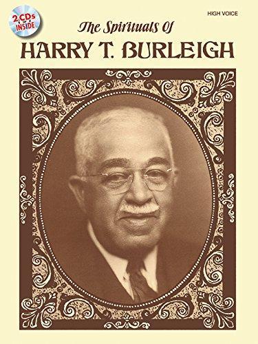 The Spirituals of Harry T. Burleigh: High Voice