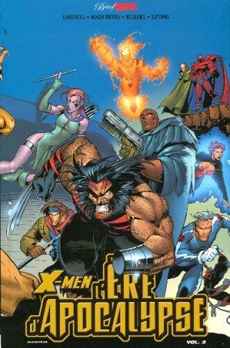 X-Men: l'Ere d'Apocalypse, Tome 3
