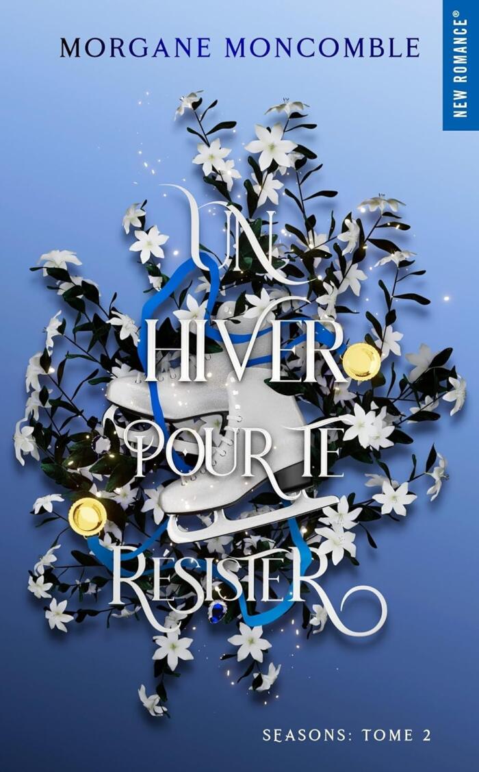 Un hiver pour te résister : Seasons Tome 2