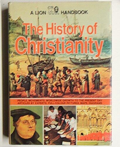The History of Christianity (A Lion Handbook)