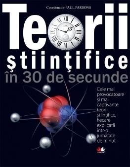 Teorii științifice în 30 de secunde