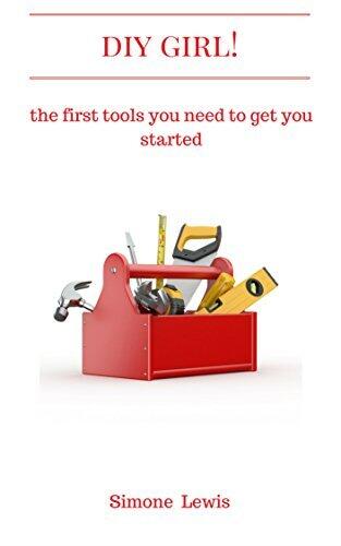 DIY Girl!: The First Tools You Need to Get You Started
