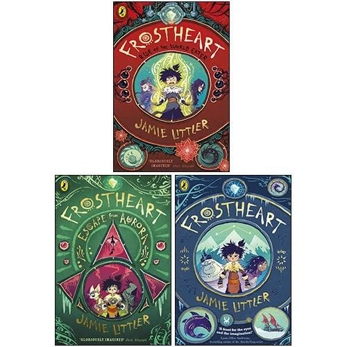 Frostheart Trilogy: Frostheart, Escape from Aurora, Rise of the World Eater