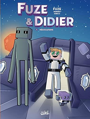 Fuze et Didier T05 : Négociations
