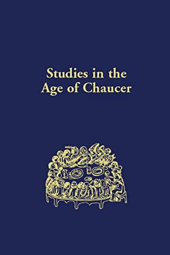 Studies in the Age of Chaucer: Volume 36