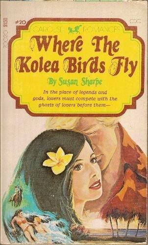 Where the Kolea Birds Fly