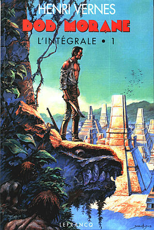 Bob Morane. L'intégrale. 1