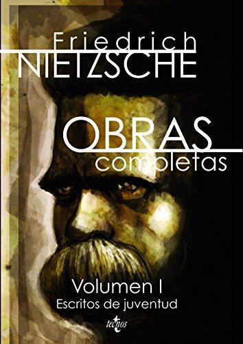 Obras completas: Volumen I. Escritos de juventud (Filosofia Y Ensayo)