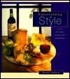 Entertaining in Style: A Year of Recipes, Menus & Celebrations