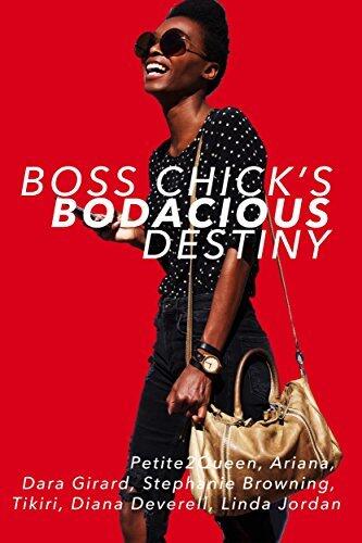 Boss Chick’s Bodacious Destiny