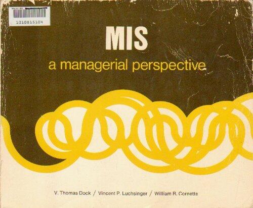 M.I.S: A Managerial Perspective