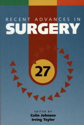 Recent Advances in Surgery, Volume 27