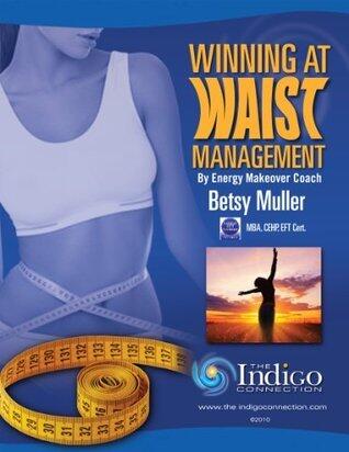 Winning at Waist Management