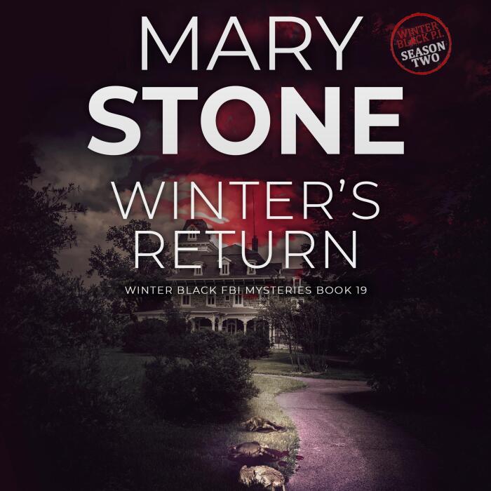 Winter's Return: Winter Black Season Two: Winter Black FBI Mystery Series, Book 19