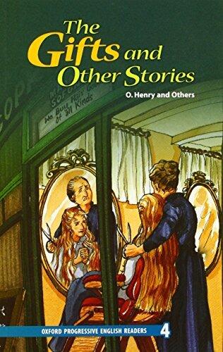 Oxford Progressive English Readers: Grade 4: The Gifts and Other Stories by O. Henry