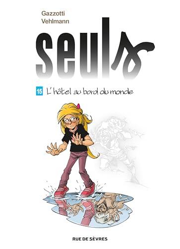 Seuls (T15): L'Hôtel au Bord du Monde
