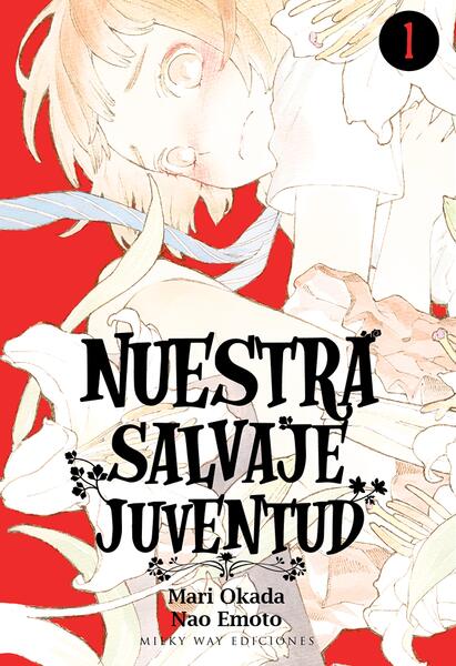 Nuestra salvaje juventud, vol. 1