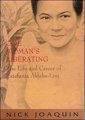 One Woman's Liberating: The Life And Career Of Dr. Estefania Aldaba-Lim