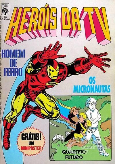 Heróis da TV - Homem de Ferro, Os Micronautas, Quarteto Futuro