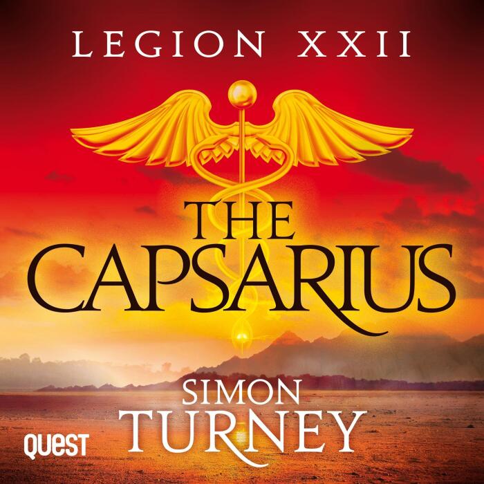 The Capsarius: Legion XXII, Book 1