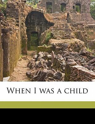 When I Was a Child