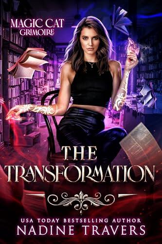 The Transformation: Magic and mystery at the heart of Montreal – An urban fantasy saga