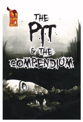 The Pit and the Compendium