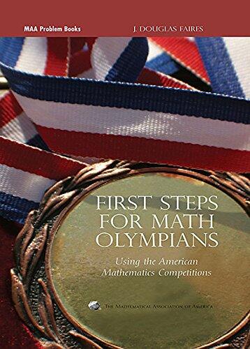 First Steps for Math Olympians: Using the American Mathematics Competitions