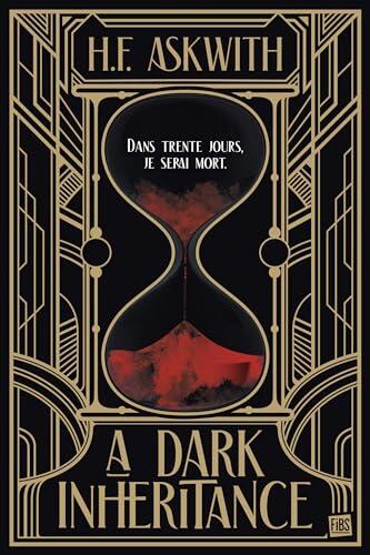 A Dark Inheritance (Fibs)
