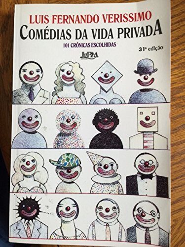 Comedias da vida privada: 101 cronicas escolhidas (Portuguese Edition) by Luis Fernando Verissimo