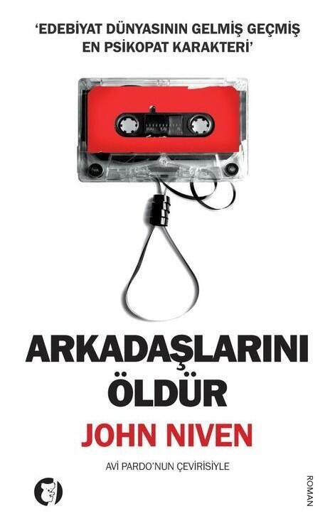 Arkadaşlarını Öldür