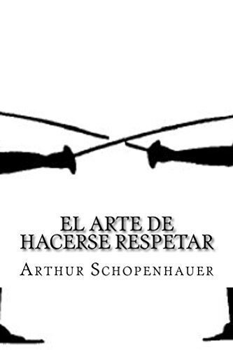 El Arte de Hacerse Respetar