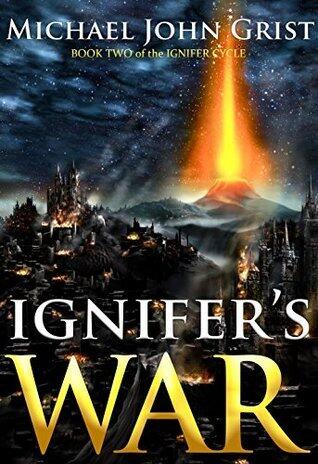 Ignifer's War