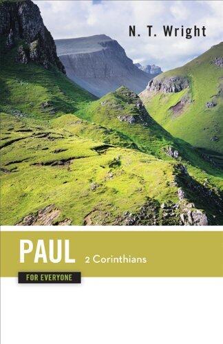 Paul for Everyone 2 Corinthians