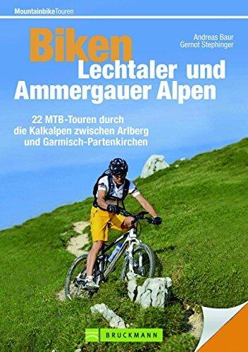 Biken Lechtaler- und Ammergauer Alpen: Biken Lechtaler- und Ammergauer Alpen: 22 MTB-Touren durch die Kalkalpen zwischen Arlberg und Garmisch-Partenkirchen. ... Daten (Mountainbiketouren)