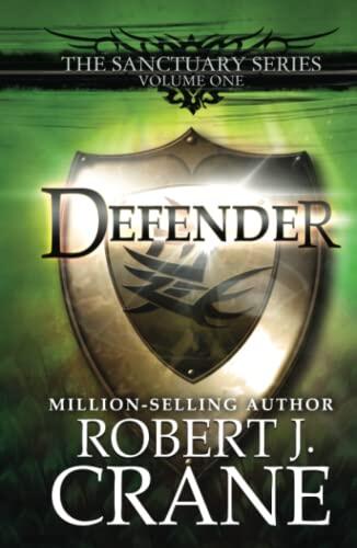 Defender: The Sanctuary Series, Volume One