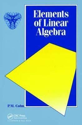 Elements Of Linear Algebra