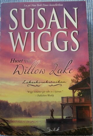Huset vid Willow Lake