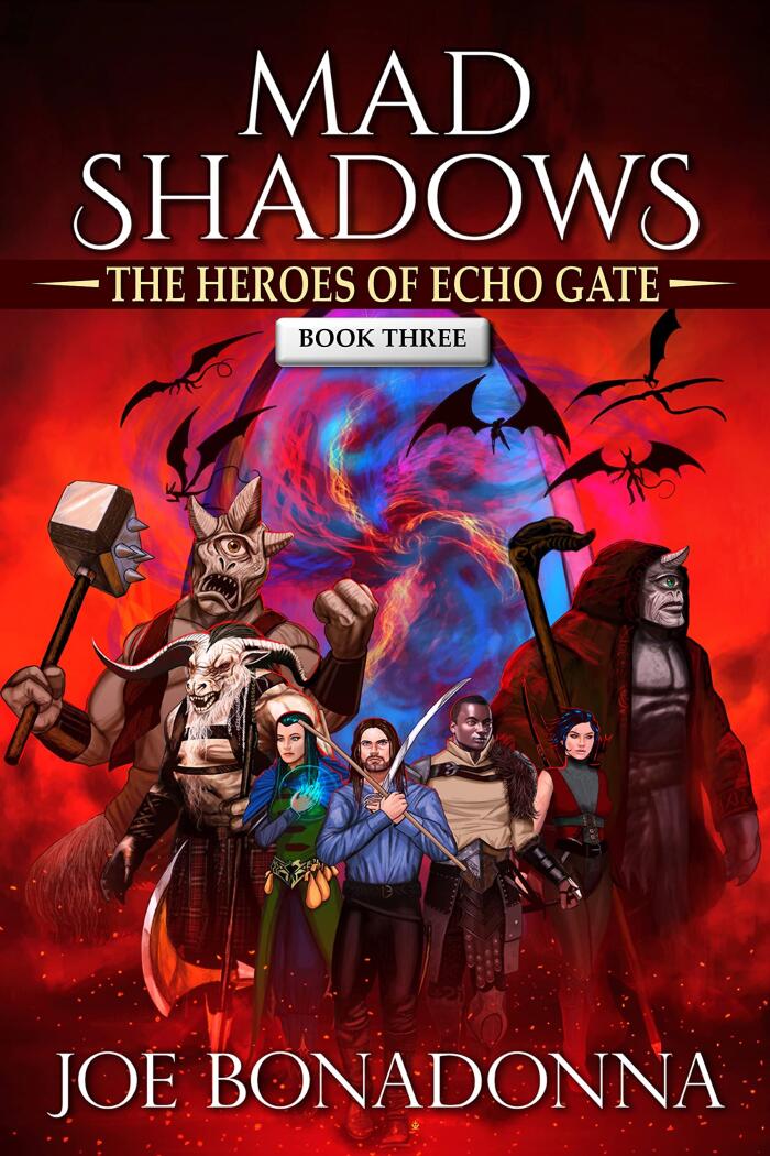 Mad Shadows - The Heroes of Echo Gate