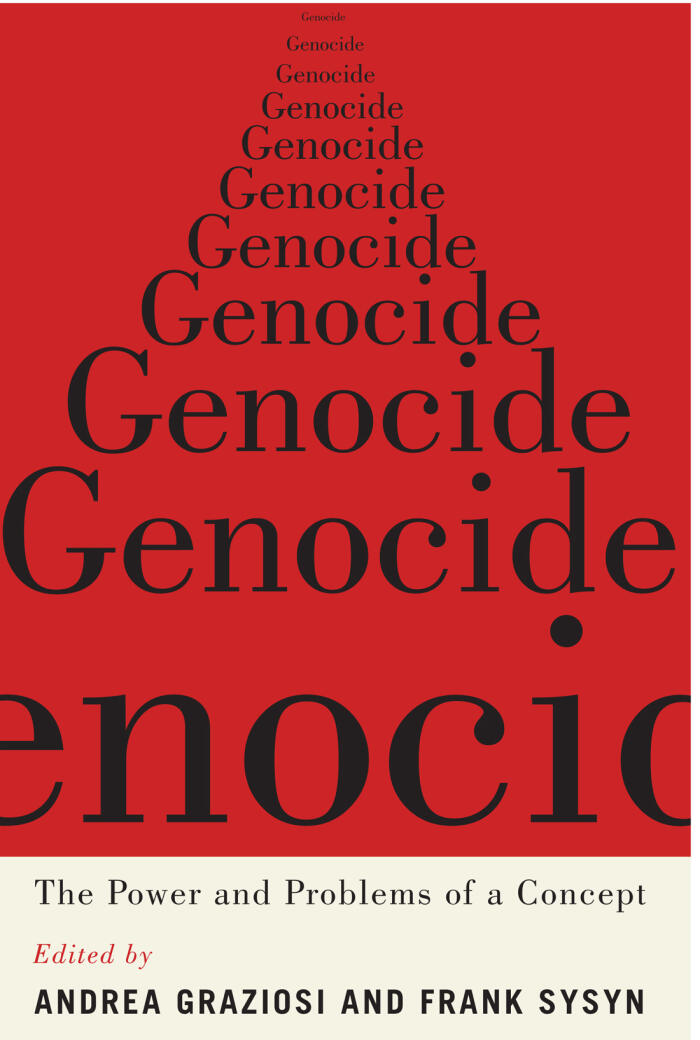 Genocide: The Power and Problems of a Concept