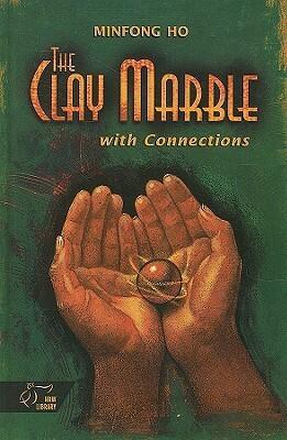 The Clay Marble, with, Connections