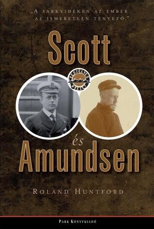 Scott és Amundsen, Versenyben a Déli-sarkért
