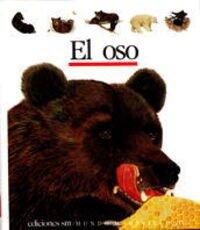 El Oso (Coleccion ""Mundo Maravilloso""/First Discovery Series)